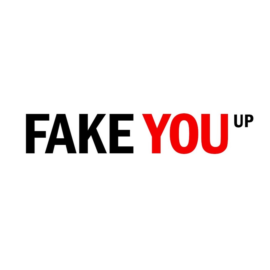 Fake you