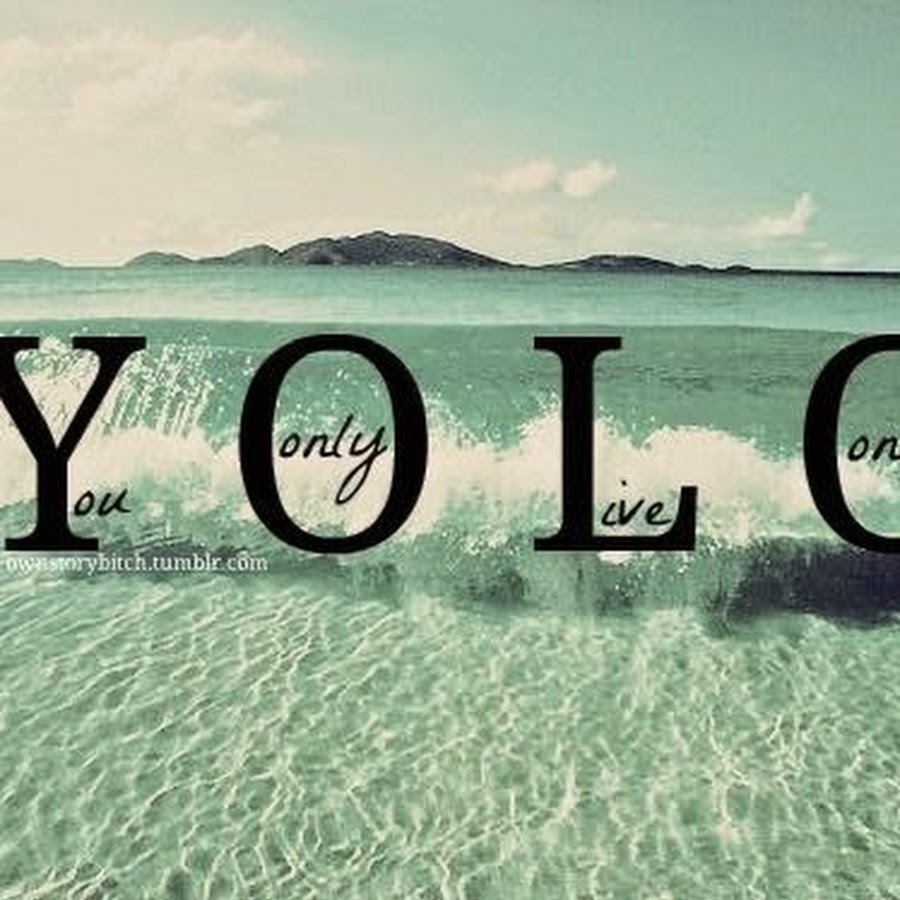 Yolo: you only Live once. Йоло надпись. Yolo ава.