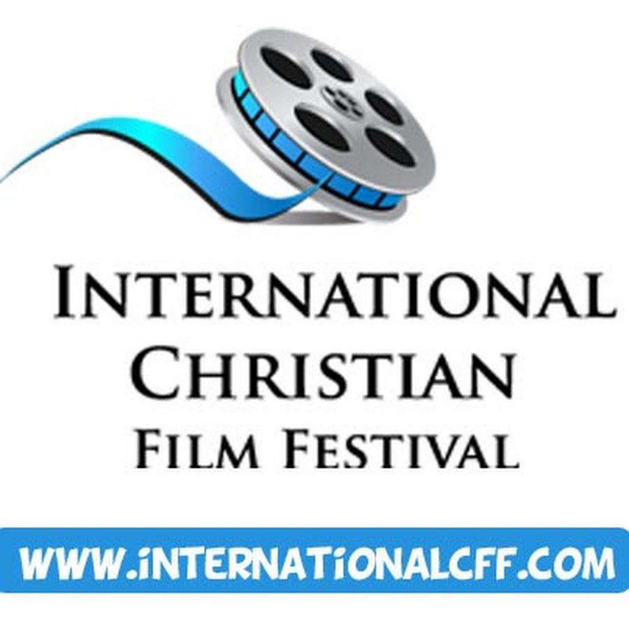 International Christian Film Festival - YouTube