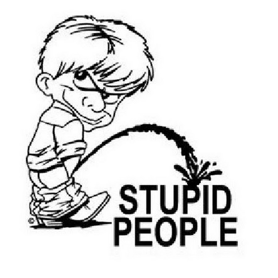 Stupid people. Stupid. Stupid people jokes. Надпись ступид.