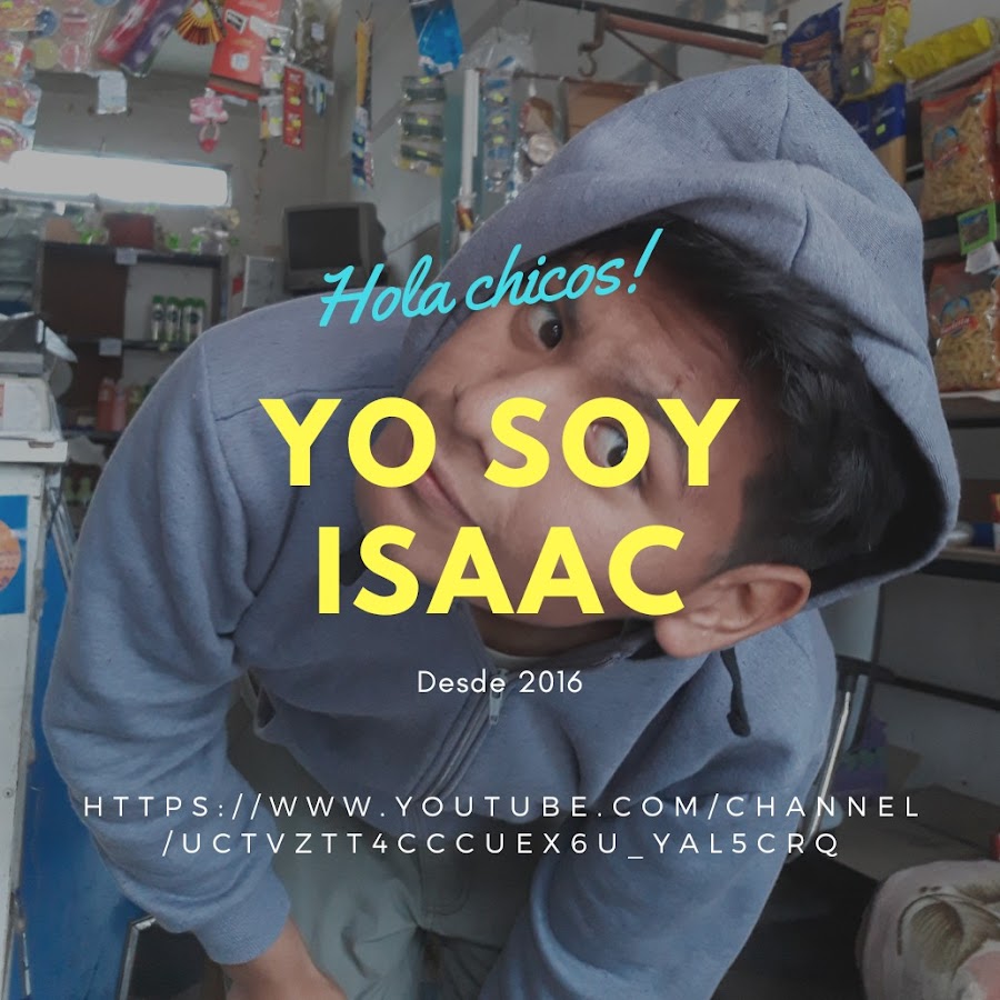 YO SOY ISAAC - YouTube