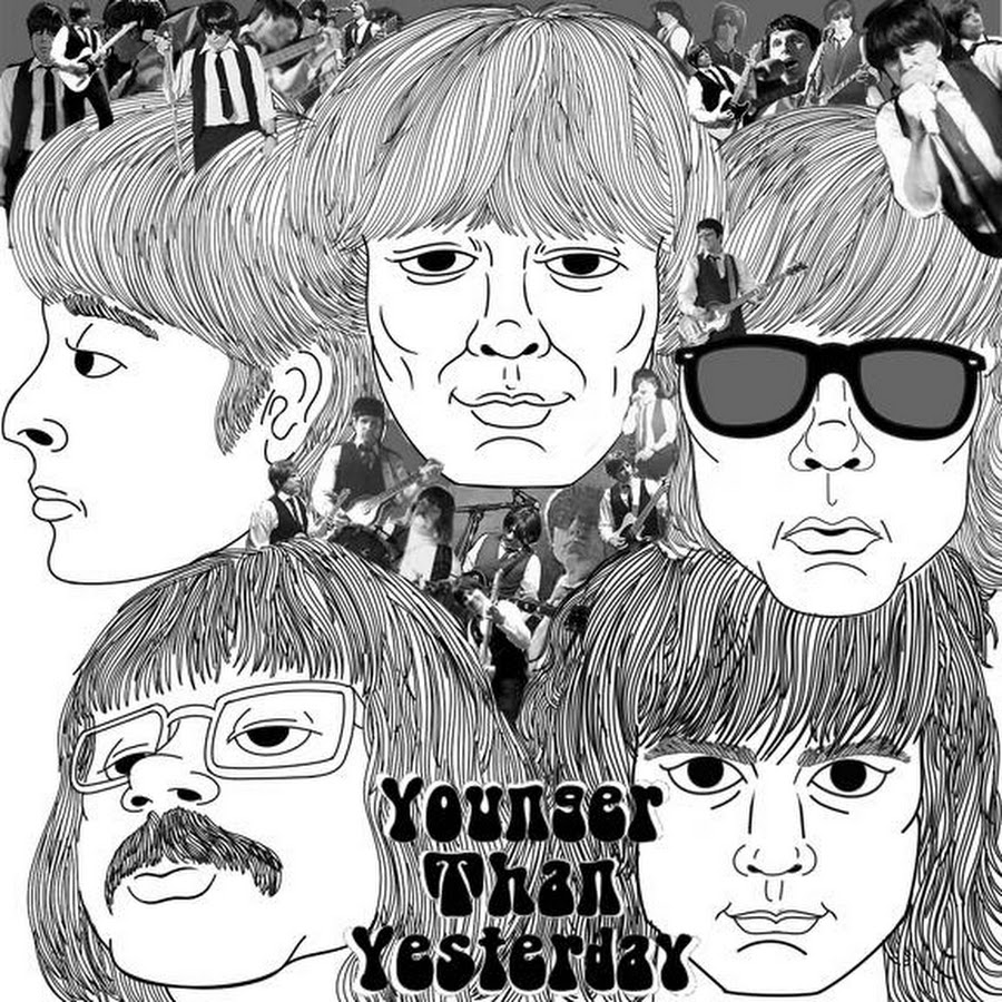 Younger than yesterday. The Byrds - younger than yesterday.