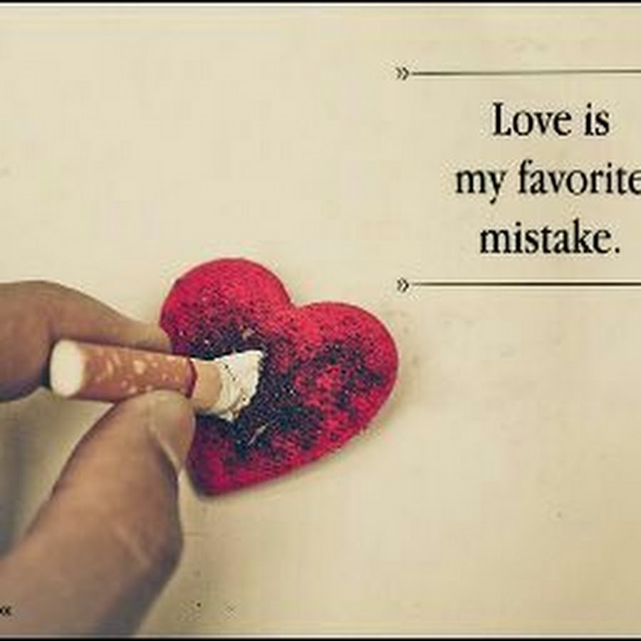 Love favorites. Status about Love. Love mistake. Failed Love. The failure of Love.