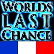 World's Last Chance – français