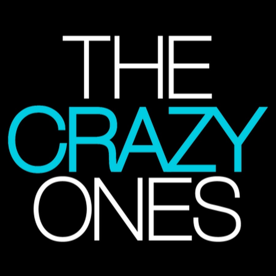 The crazy ones. Crazy. Крэйзи уан. The Crazy ones 2020. Crazy 3.