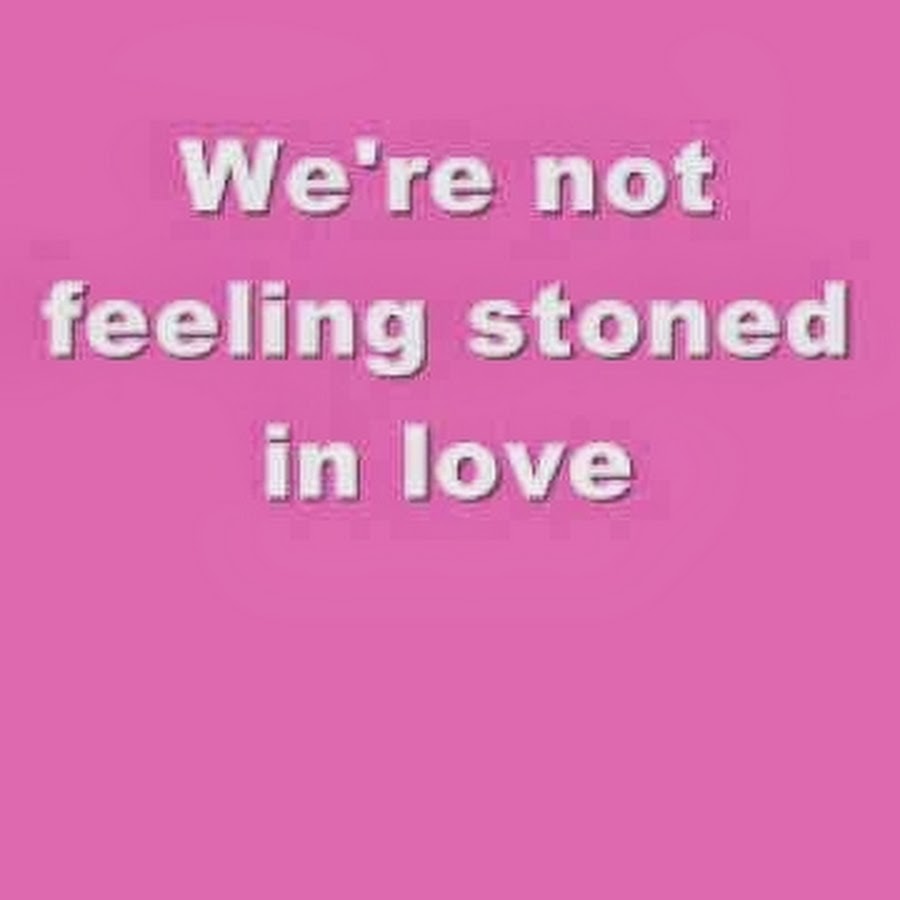 Feel stoned. Chicane Tom Jones Stoned in Love. Stoned in Love. Chicane feat. Tom Jones – Stoned in Love.