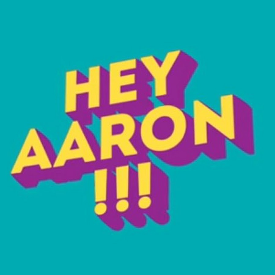 Hey Aaron!!! @heyaaron