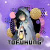 TOFUKUNG CHANNEL