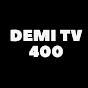 DEMI TV 400 - @demitv400 YouTube Profile Photo