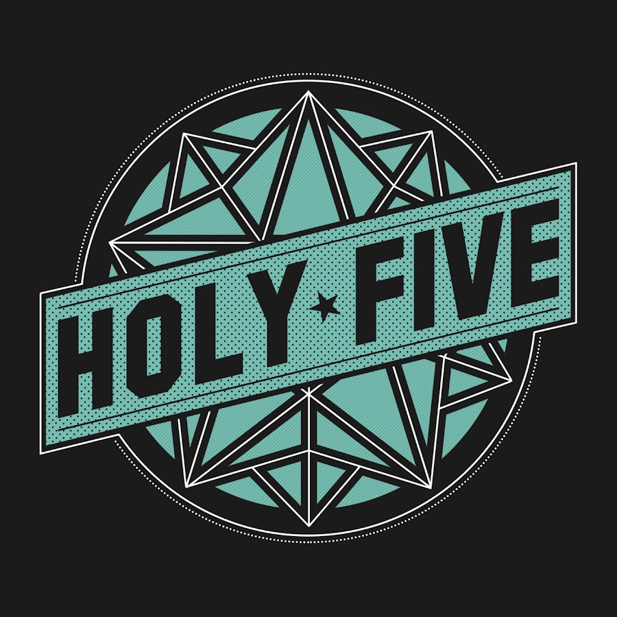 Holy 5. Holy Five.