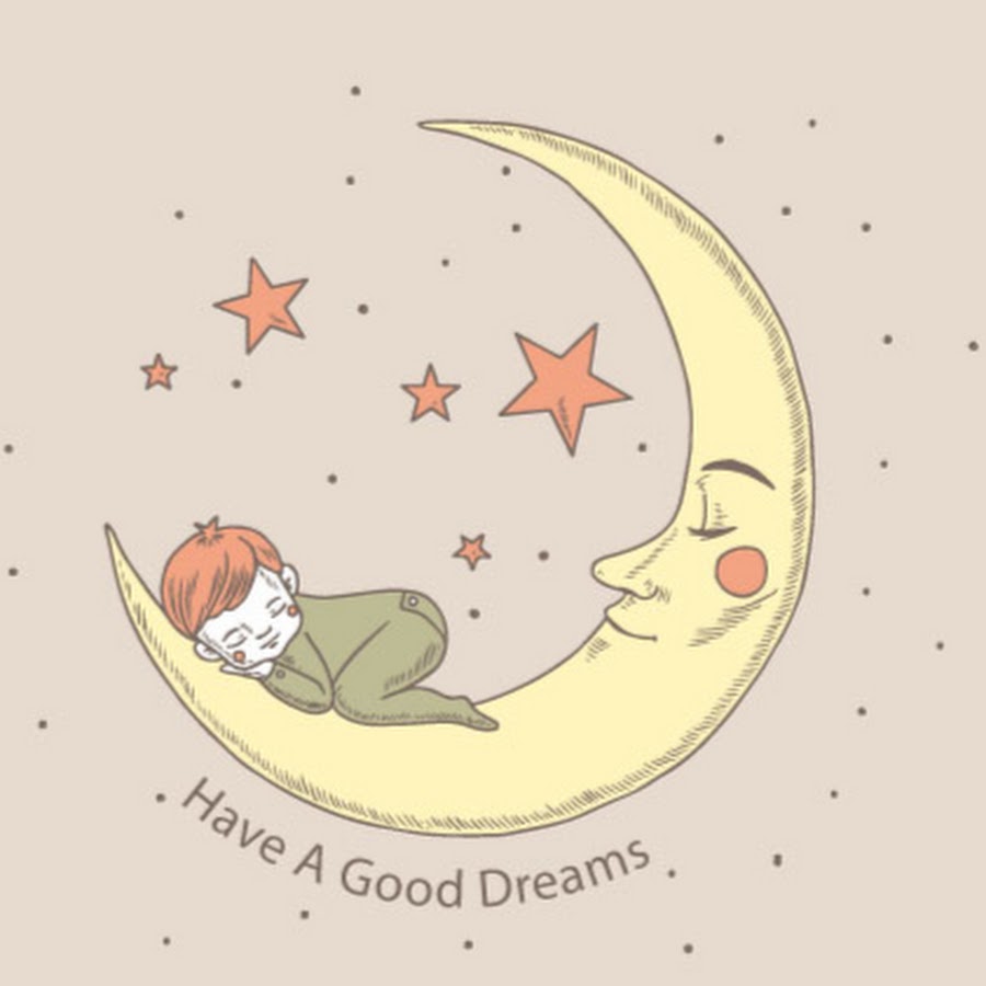 Have good dreams