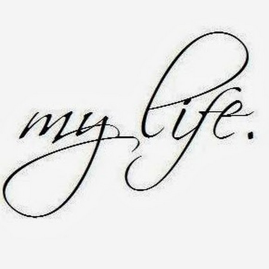 My life yeah. Красивая надпись my Life. Красивые надписи на английском. Life красивым шрифтом. My красивый шрифт.