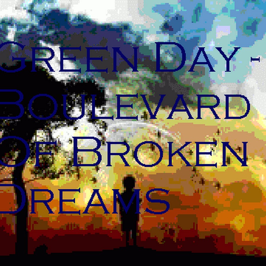 Broke day boulevard