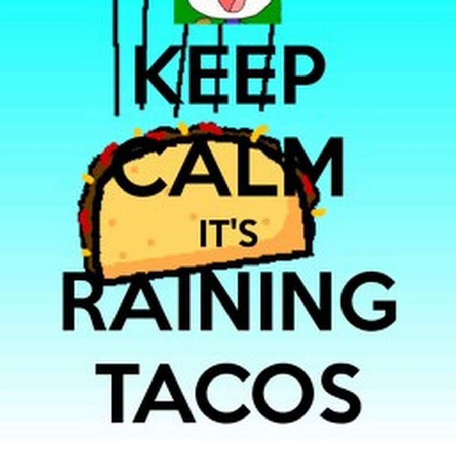 Итс рейнинг такос. ИТС Раин Такос. It's raining Tacos. Its raining Tacos песня. ИТС Реин э тако.