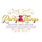 Party Things Rental Llc