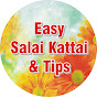 Easy Salai Kattai and tips