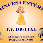 Princesa Estéreo T.V. Digital Oficial