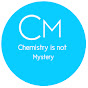 Chemistry is not Mystery