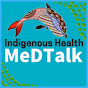 Indigenous Health MeDTalk