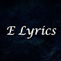 E Lyrics