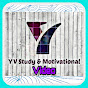 Y.V. Study - Current Affairs - Motivational Video