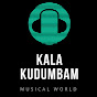 KALA KUDUMBAM