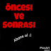 Önce Ve Sonra