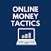 Online Money Tactics