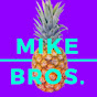 Mike Bros