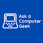 Ask A Computer Geek