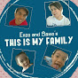 Enzo and Savio's This is my Family!