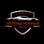 All things motorized