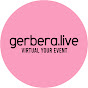 GERBERA LIVE