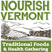 Nourish Vermont Traditional Foods and Health Gathering