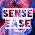 SENSE EASE