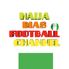 Naija Bias Football Channel