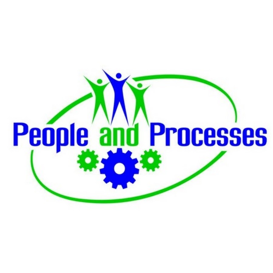 People and Processes