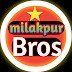 milakpur bros