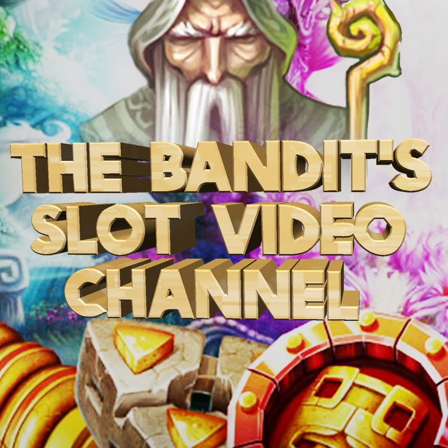 The Bandit's Slot Video Channel @YouBanditTube
