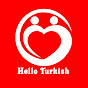 Hello Turkish!