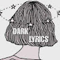 Dark Lyrics