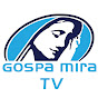 Gospa Mira TV