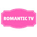 Romantic Tv