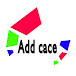 Add Cace