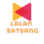 Lalan Satsang