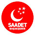 SAADET PARTİSİ BAŞAKŞEHİR İLÇE BAŞKANLIĞI