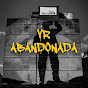 VR Abandonada