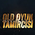 Old Oyun Tamircisi