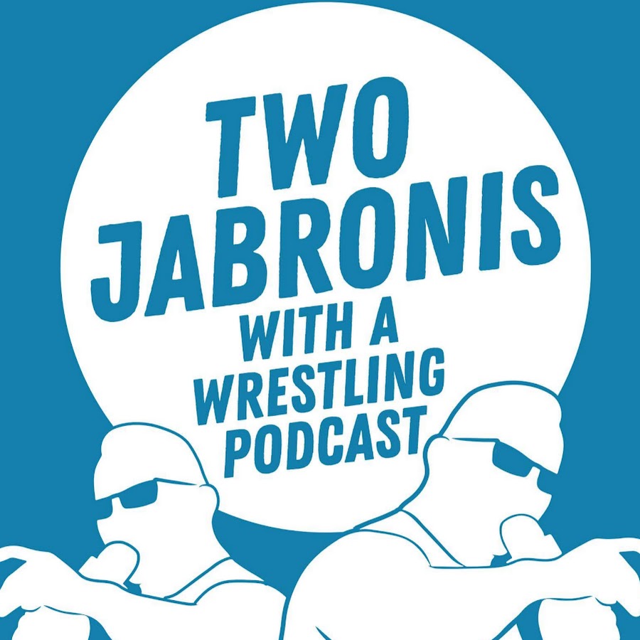 Two Jabronis with a Wrestling Podcast