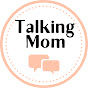 Talking Mom